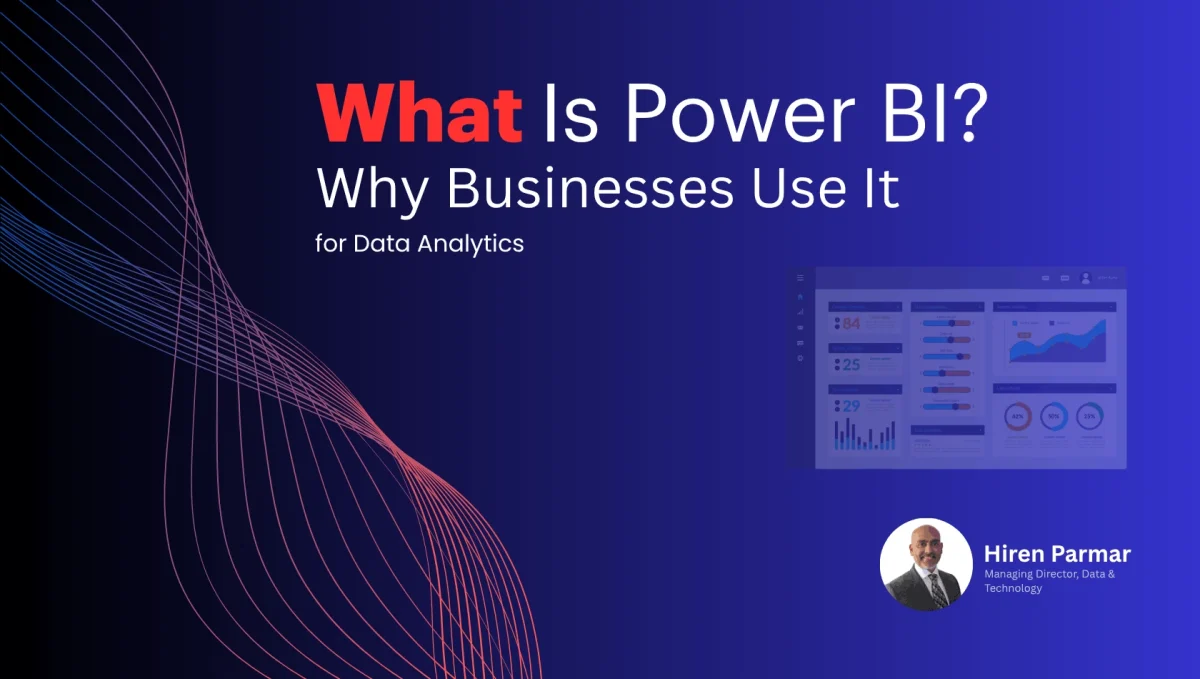 what is power bi why businesses use it for data analytics