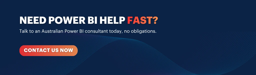 Power BI consulting help banner for Australian businesses needing fast Power BI support and dashboard solutions.